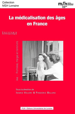 La Médicalisation des âges en France