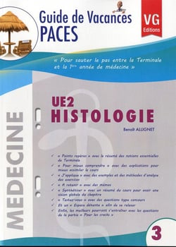 GUIDE DE VACANCES PACES UE2 HISTOLOGIE