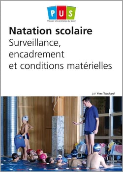 Natation scolaire - surveillance, encadrement et conditions matérielles (édition 2017)