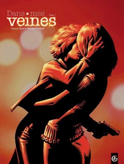 Dans mes veines Tome 1