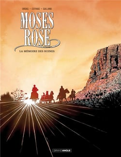 Moses Rose Tome 2 - la mémoire des ruines