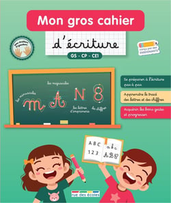 Mon gros cahier d'écriture : GS-CP-CE1 : 128 pages pour perfectionner le geste d'écriture de la grande section au CE1