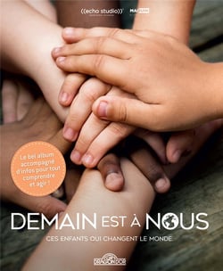 Demain est à nous - le bel album documentaire