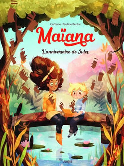 Maïana Tome 2 : l'anniversaire de Jules