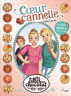 Les filles au chocolat Tome 12 : coeur cannelle
