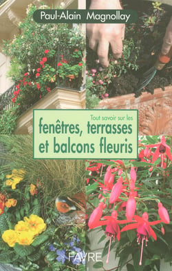 Tout savoir sur les fenêtres, balcons et terrasses  fleuries