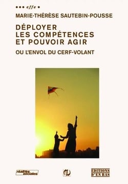 Déployer les compétences et pouvoir agir ou l'envol du cerf-volant