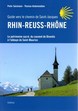 Rhin-Reuss-Rhône : guide vers le chemin de Saint-Jacques