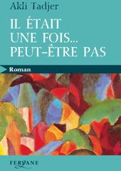 Il était une fois... peut-être pas