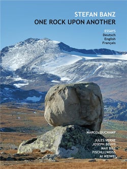 One rock upon another - marcel duchamp, jules verne, max bill, joseph beuys, fischli  weiss, ai wei