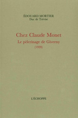 Chez Claude Monet : Le Pelerinage de Giverny (1920)