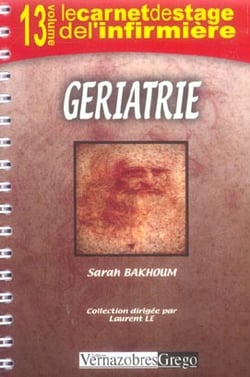 LE CARNET DE STAGE DE L'INFIRMIERE Tome 13 : gériatrie