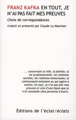 En tout, je n'ai pas fait mes preuves - choix de correspondances