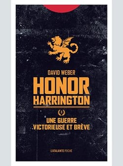 Honor Harrington Tome 3 : une guerre victorieuse et brève