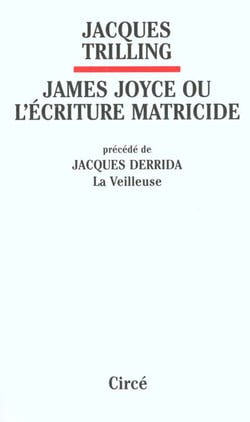 James joyce ou l'ecriture matricide