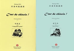 C'est du chinois Tome 1 - lire et écrire - Tome 2 - comprendre et parler - manuel pour débutants