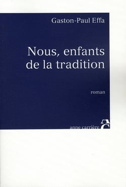 Nous, enfants de la tradition