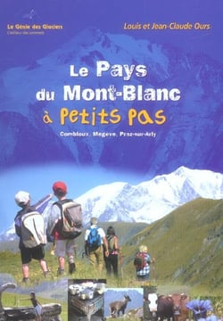 Le pays du mont-blanc a petits pas