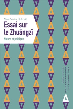 Essai sur le Zhuangzi : Nature et politique