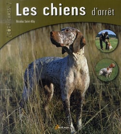 Les chiens d'arrêt