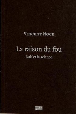 La raison du fou