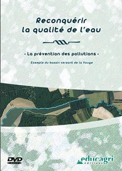 Reconquérir la qualité de l'eau - la prévention des pollutions - exemple du bassin versant de la vouge