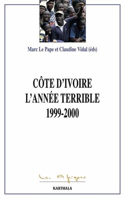 Côte d'ivoire - l'annee terrible - 1999-2000
