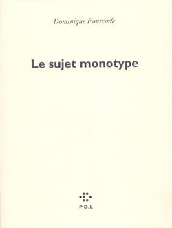 Le sujet monotype
