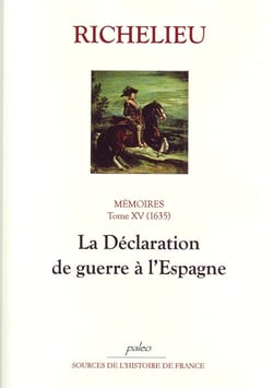 Mémoires t.15 (1635) - la déclaration de guerre à l'Espagne