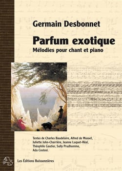 Mélodies pour chant et piano de Germain Desbonnet, partitions