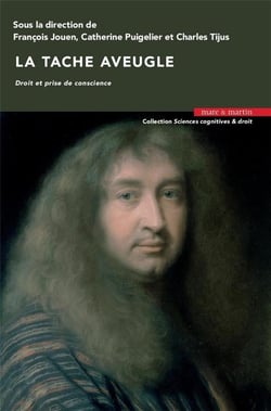 La tache aveugle : droit et prise de conscience