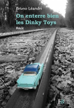 On enterre bien les dinky toys