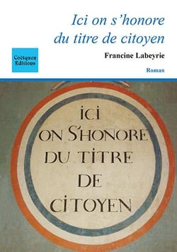 Ici on s'honore du titre de citoyen