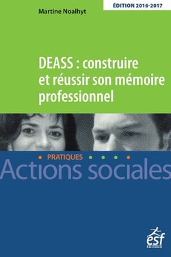 DEASS : construire et réussir son mémoire (édition 2018)
