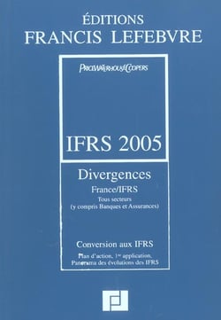 Ifrs 2005 - divergences france-ifrs tous secteurs dont banques et assurances