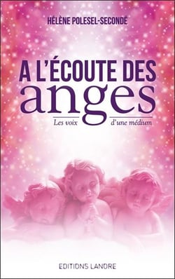 À l'écoute des anges