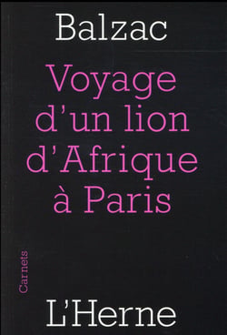 Le voyage d'un lion d'Afrique à Paris