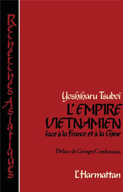 L'empire vietnamien face à la France et à la Chine