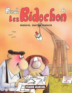 Les Bidochon Tome 4 : maison, sucrée maison