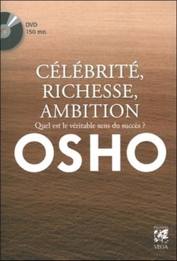Célébrité, richesse, ambition