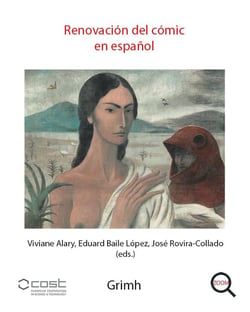 Renovación del comic en español : lecturas de España a Hispanoamérica