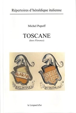 Répertoires d'héraldique italienne Tome 2 - Toscane (hors Florence)