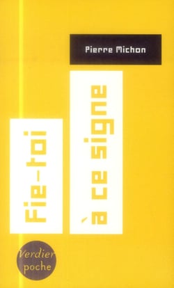 Fie-toi à ce signe