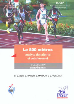 LE 800 METRES. ANALYSE DESCRIPTIVE ET ENTRAINEMENT