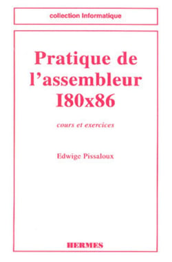 Pratique de l'assembleur I80x86 : cours et exercices
