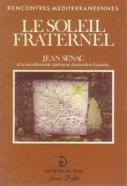 Le soleil fraternel. jean senac