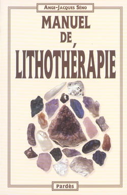 Manuel de lithothérapie (3e édition)