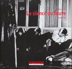 Le silence du fleuve
