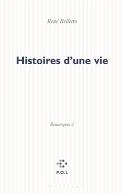Histoires d'une vie - remarques 2 reprenant nombre des premières remarques