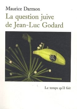 La question juive de Jean-Luc Godard